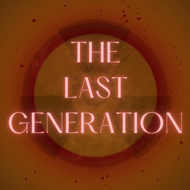 The Last Generation